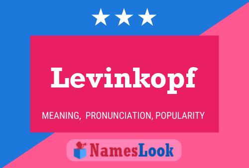 Levinkopf Name Poster