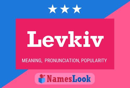 Levkiv Name Poster