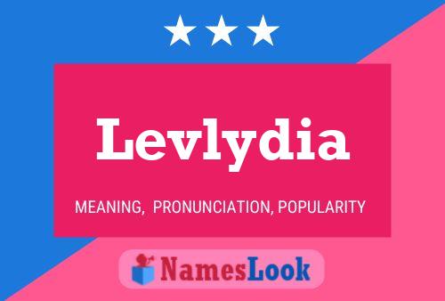 Levlydia Name Poster