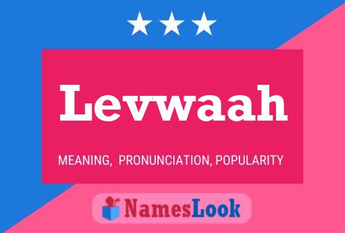 Levwaah Name Poster