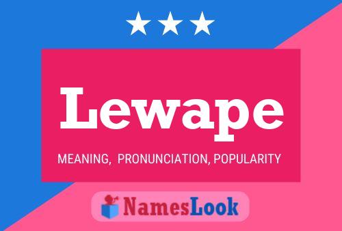 Lewape Name Poster