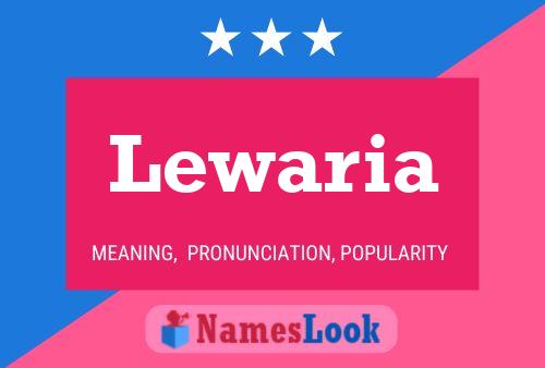 Lewaria Name Poster