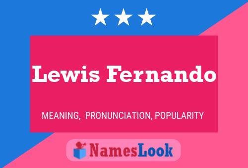 Lewis Fernando Name Poster