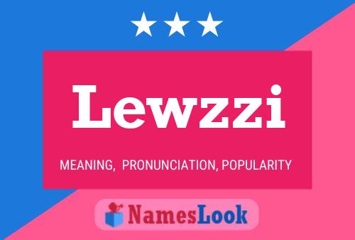 Lewzzi Name Poster