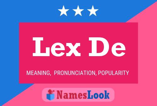 Lex De Name Poster