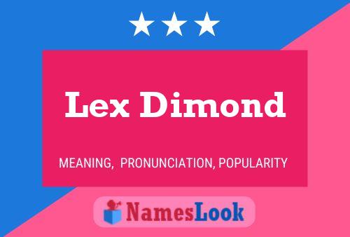 Lex Dimond Name Poster