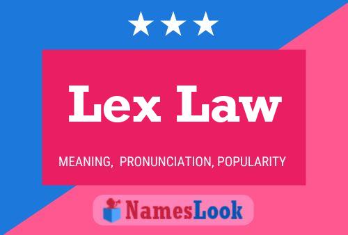 Lex Law Name Poster