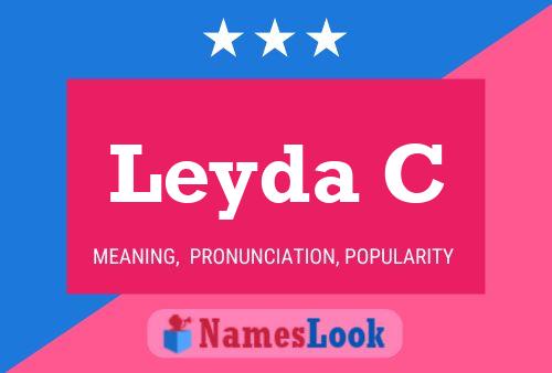 Leyda C Name Poster