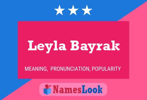 Leyla Bayrak Name Poster