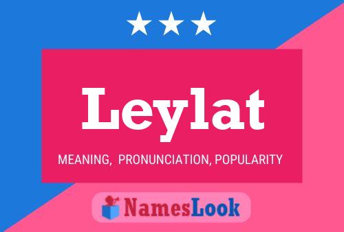 Leylat Name Poster