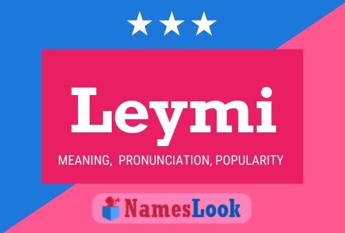 Leymi Name Poster