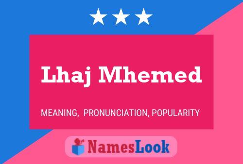 Lhaj Mhemed Name Poster