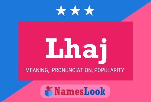 Lhaj Name Poster