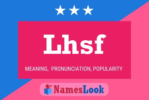 Lhsf Name Poster