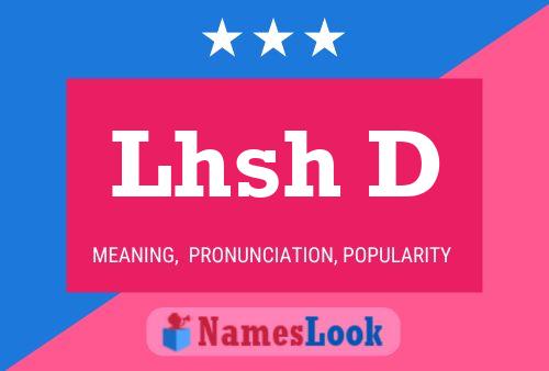 Lhsh D Name Poster