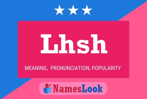 Lhsh Name Poster