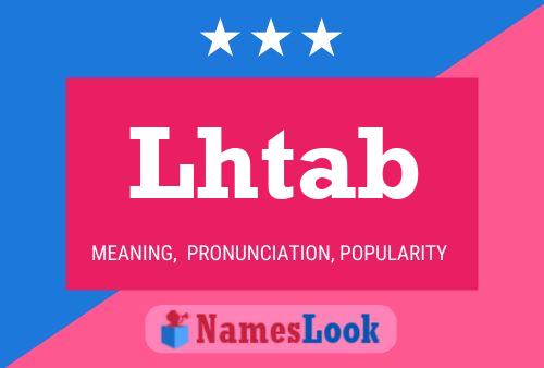 Lhtab Name Poster