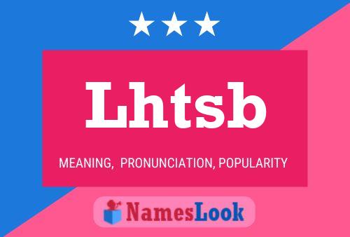 Lhtsb Name Poster