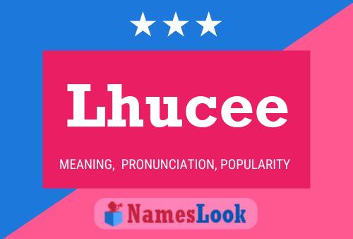 Lhucee Name Poster