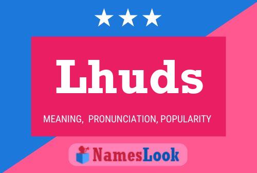 Lhuds Name Poster