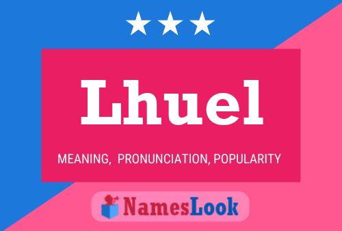 Lhuel Name Poster