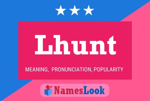 Lhunt Name Poster