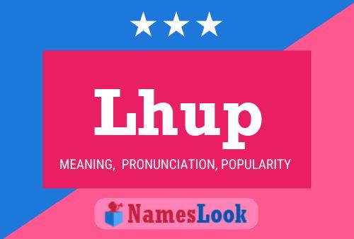 Lhup Name Poster