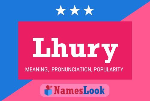 Lhury Name Poster