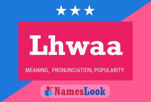 Lhwaa Name Poster