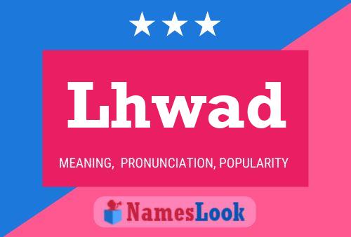 Lhwad Name Poster