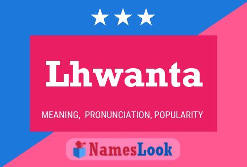 Lhwanta Name Poster