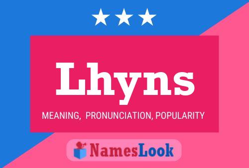 Lhyns Name Poster