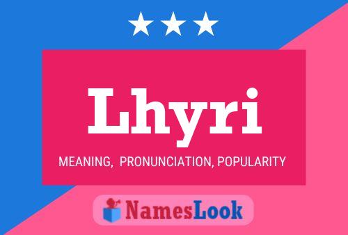 Lhyri Name Poster