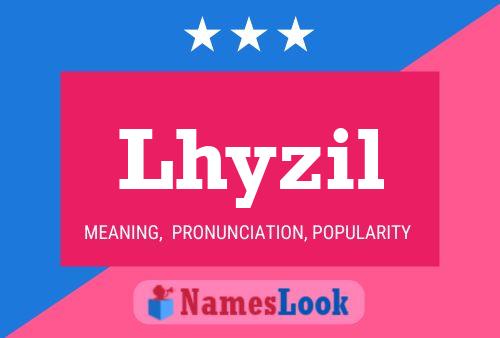 Lhyzil Name Poster