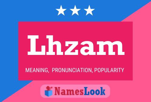 Lhzam Name Poster