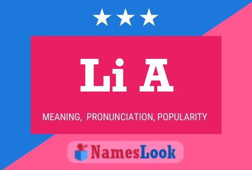 Li A Name Poster