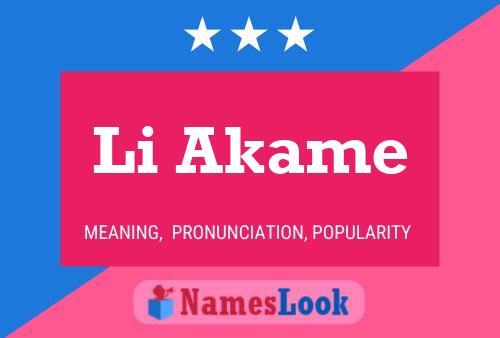 Li Akame Name Poster