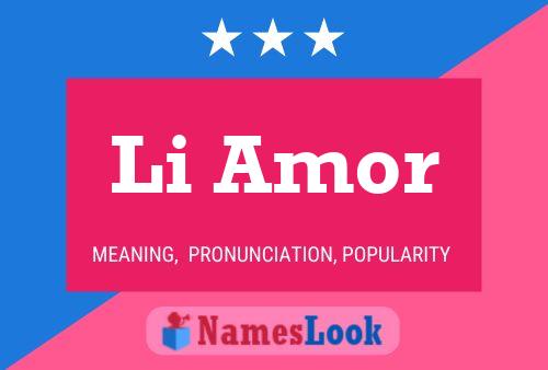 Li Amor Name Poster