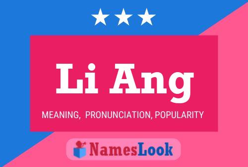 Li Ang Name Poster