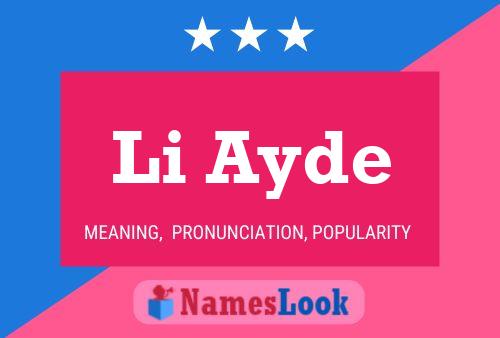 Li Ayde Name Poster