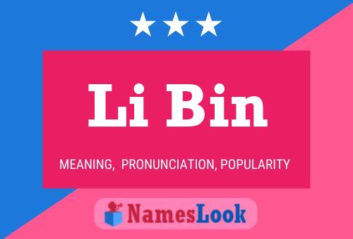 Li Bin Name Poster