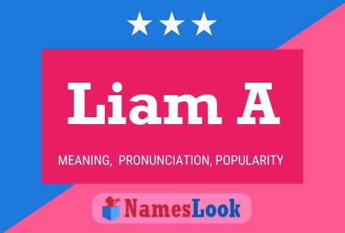 Liam A Name Poster