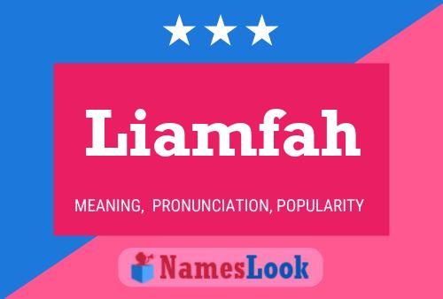 Liamfah Name Poster