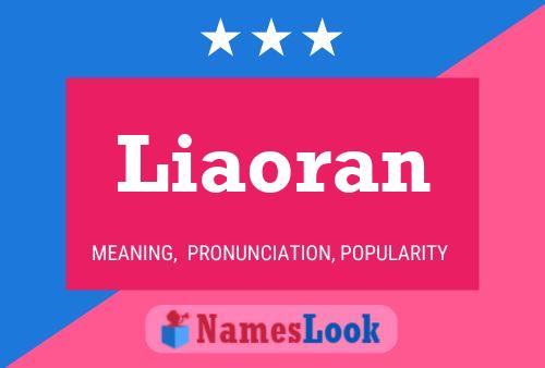 Liaoran Name Poster