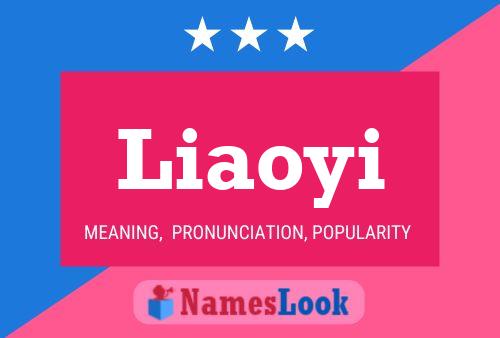 Liaoyi Name Poster