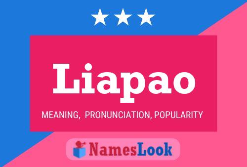 Liapao Name Poster