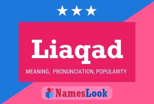 Liaqad Name Poster