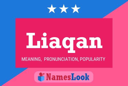 Liaqan Name Poster