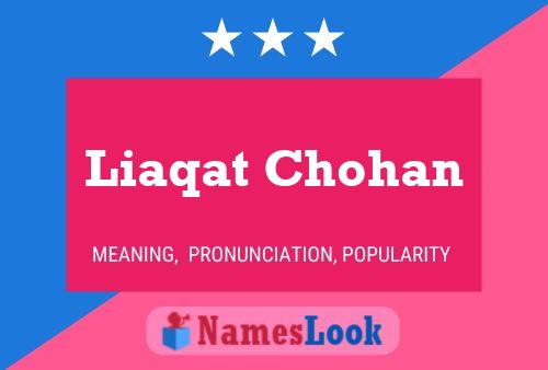 Liaqat Chohan Name Poster