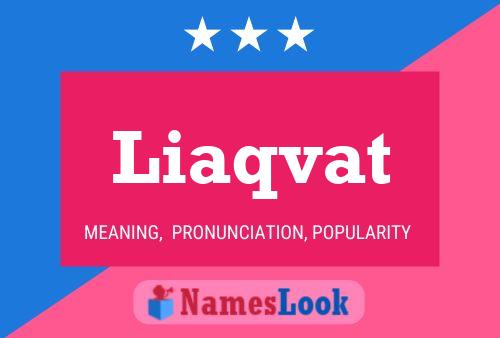 Liaqvat Name Poster